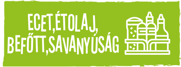 Ecet, Étolaj, Befőtt, Savanyúság